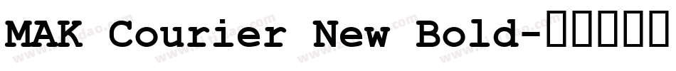 MAK Courier New Bold字体转换